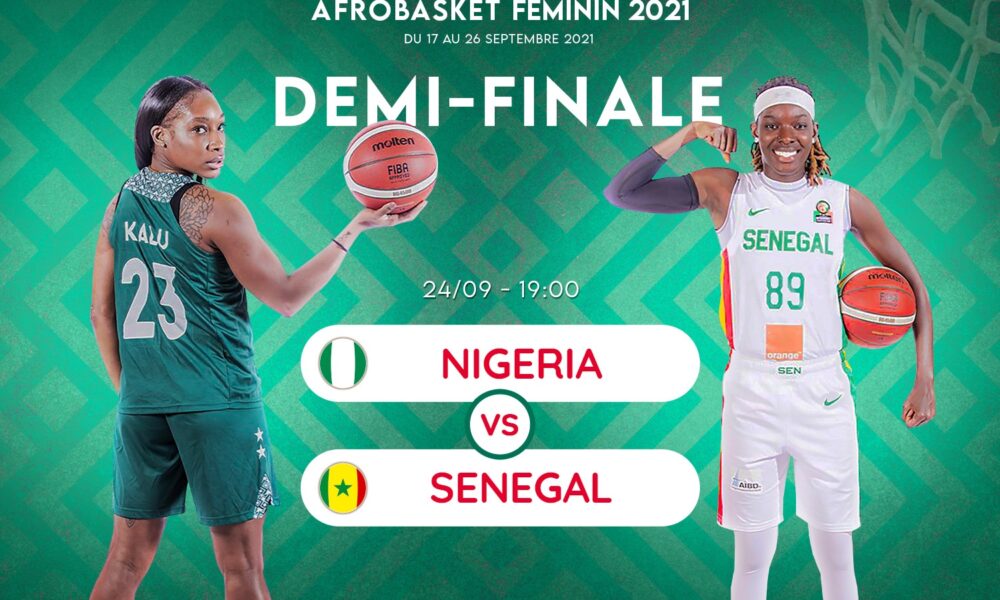 Afrobasket feminin 2021 Le Sénégal face au Nigeria pour une place en